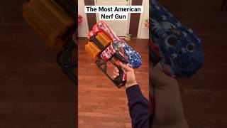 The Most American Nerf Gun