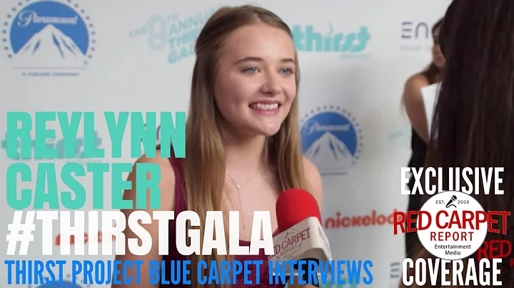 Reylynn Caster interviewed at the 9th Annual Thirst Project Gala #ThirstGala