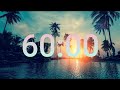 60 minute countdown timer with music  ncs tropical chill deep house