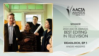 Deadloch wins the AACTA Award for Best Editing in Television
