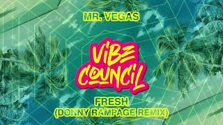 Mr. Vegas - Fresh (Donny Rampage Remix)