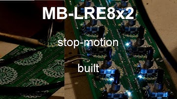 midibox blm-lre-8x2 - built - stop motion - music by crimic