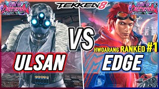 T8 🔥 Ulsan (Dragunov) vs EDGE (#1 Ranked Hwoarang) 🔥 Tekken 8 High Level Gameplay