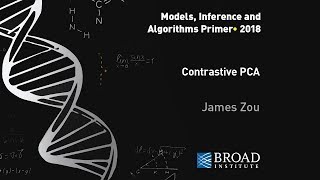 MIA Primer: James  Zou, Contrastive PCA