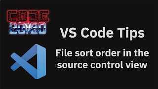 VS Code tips — file sort order in the source control view