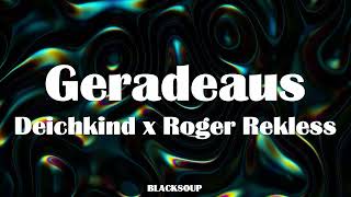 Deichkind x Roger Rekless - Geradeaus Lyrics