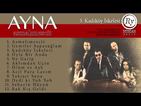 Ayna - Kadıköy İskelesi (Official Audio)