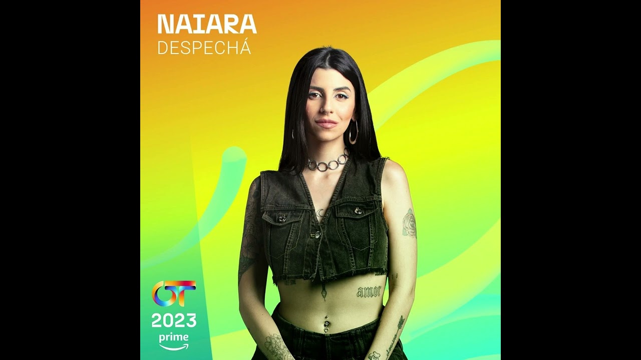 Naiara - Despechá - Operación Triunfo 2023