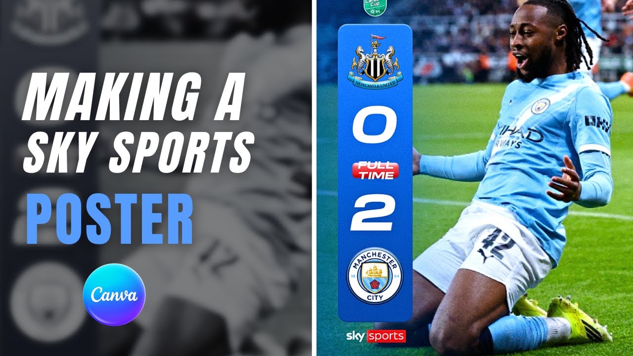 SKY SPORTS | Carabao Cup Full-Time Poster Design in Canva!