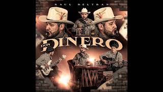 Raul beltran - DON DINERO