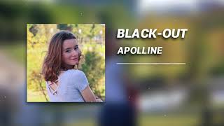 Apolline - Black-Out