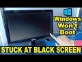 [SOLVED] Windows is not booting up stuck at black screen | Computer wont boot up