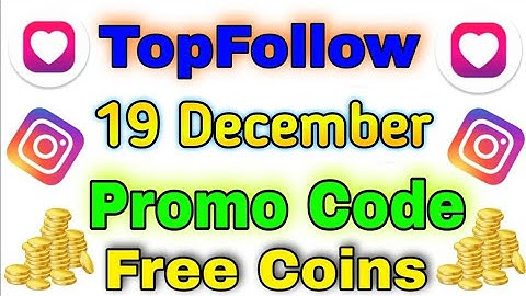 19 December Top Follow Promocode Today Top Follow Promo Code Top Follow Code | Active Navneet 