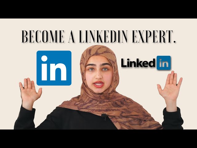 Becoming a LinkedIn Expert