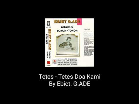 Tetes - Tetes Doa Kami. By EBIET G.ADE.  (Karaoke).