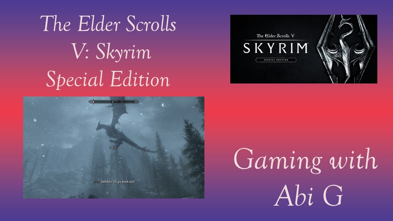 The Elder Scrolls V: Skyrim Special Edition Part 2 - Dragons Return to ...