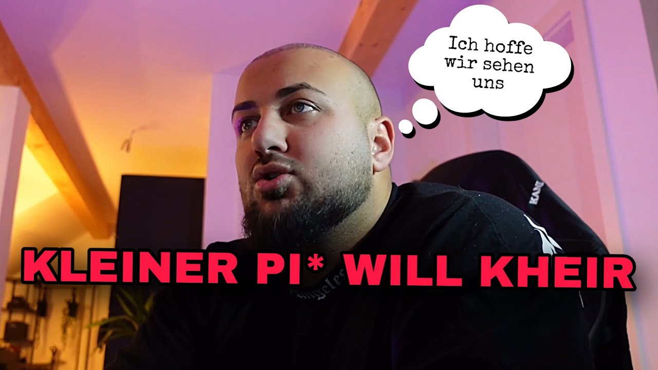 JETZT WILLST DU KHEIR MACHEN ?