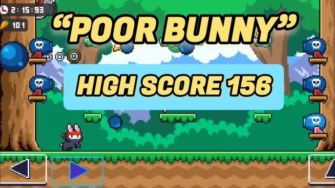 Poor Bunny! High Score (101) 