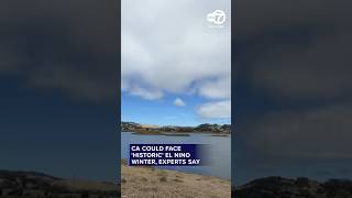 California could face a historic El Nino winter experts say
