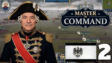 A NEW MODEL ARMY  Master of Command - Prussian Campaign Ep 2