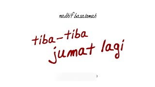 Tiba-tiba Jum'at lagi - Nadhif Basalamah