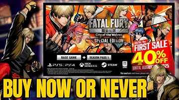 Why You Should Buy Fatal Fury City of the Wolves RIGHT NOW! (New EVO 2025 Discount Discussion!)