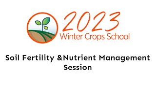 2023 OSU Winter Crops School - Soil Fertility and Nutrient Management Update