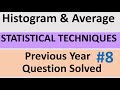 Draw A Histogram and Average Calculate | Statistical Techniques
