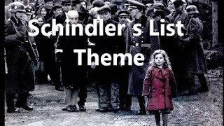 Schindler`s List Theme
