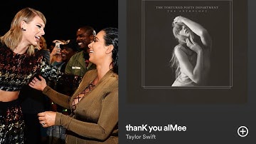 Taylor Swift DISSED & Dragged Kim Kardashian On "thanK you aiMee"