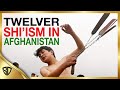 Twelver shiism in afghanistan