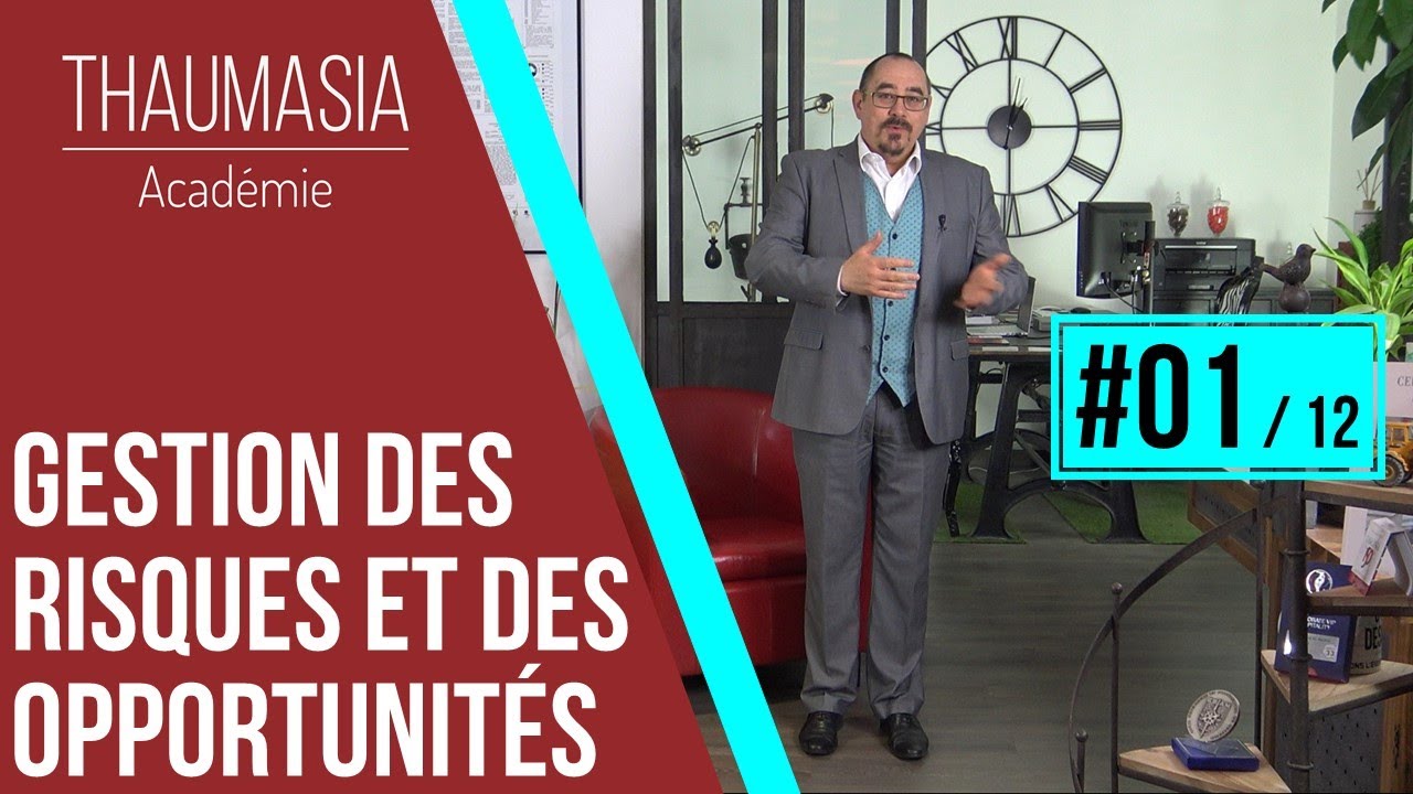GESTION DES RISQUES ET DES OPPORTUNITES - #01 - Introduction - YouTube