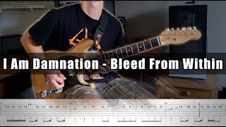 I Am Damnation - Bleed From Within | Guitar Cover + TABS