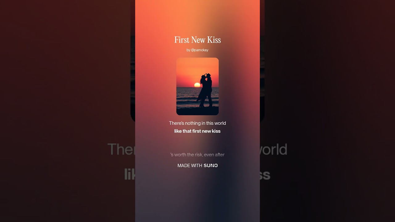 First New Kiss (Suno Song)