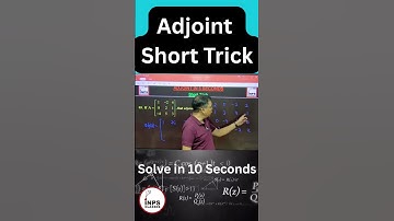 Short Trick to Adjoint of Matrix | By Nitin Agrawal | INPS Classes #nimcet2026