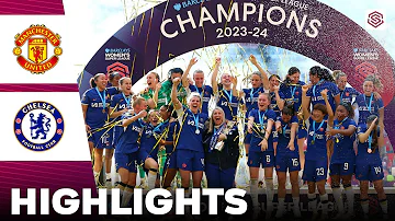 Chelsea vs Manchester United | Highlights | FA Women's Super League 18-05-2024