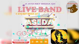 LIVE-BAND ASEDA🙏 GOSPEL🎶 MUSIC ----- THE SNAC⚡ BAND [Official Audio]