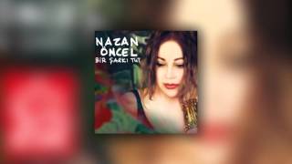 Nazan Öncel - Bir Şarkı Tut Resimi