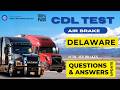 Delaware CDL Air Brakes Test 2026 (129 Real Questions And Answers) | CDL Air Brakes Test 2026