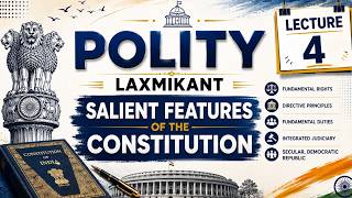 Salient Features of The Constitution || Lecture 04