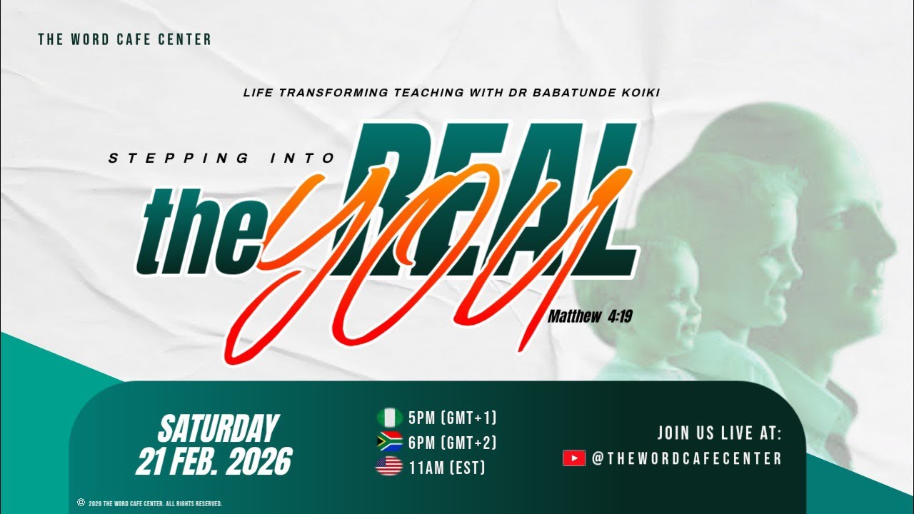 Stepping into The Real You. Pt. 1a|| Dr. Babatunde Koiki ||02212026