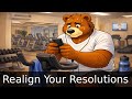 Realign Your Resolutions