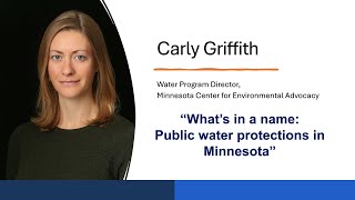 What's in a name: Public water protections in Minnesota | Carly Griffith // State of the River Content