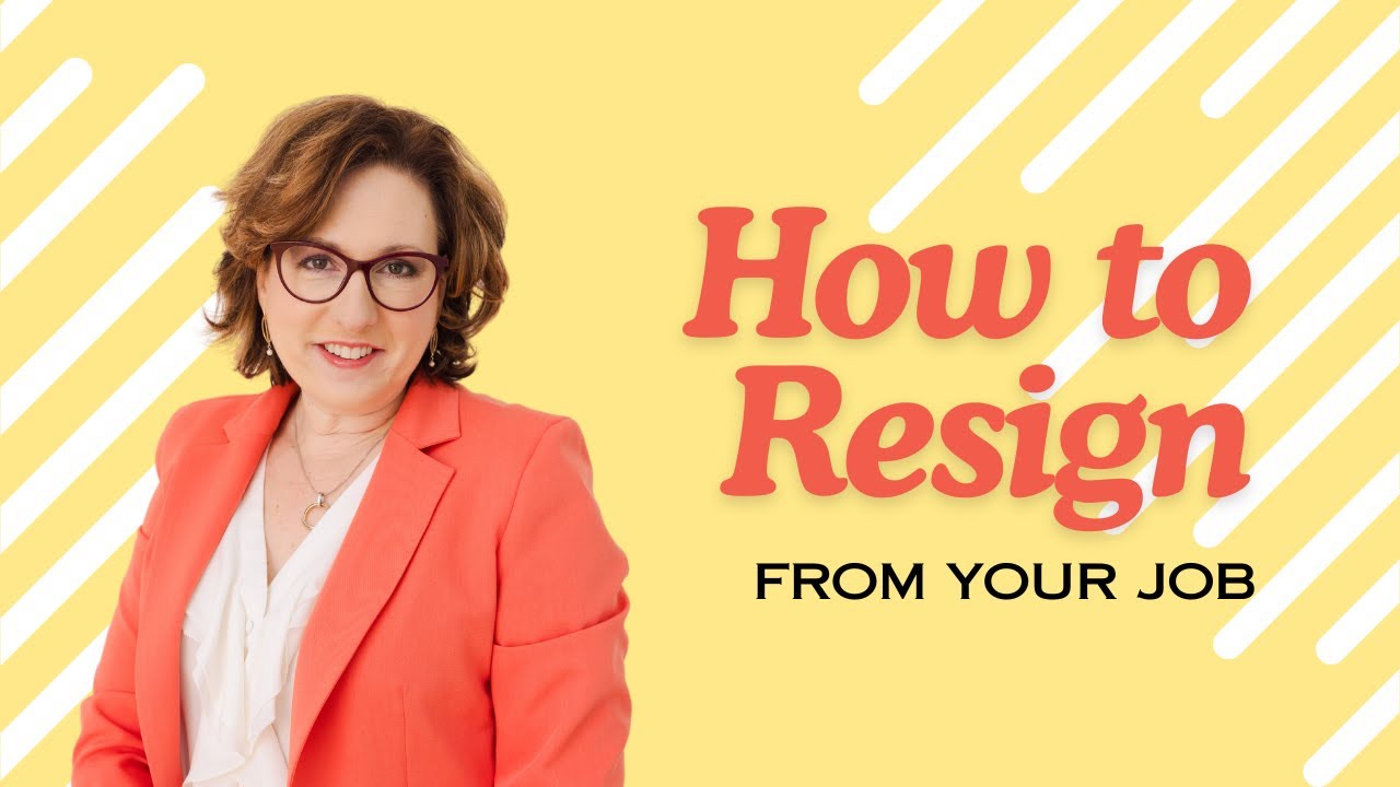 Regining From Work Resigning From a Job the Right Way - YouTube