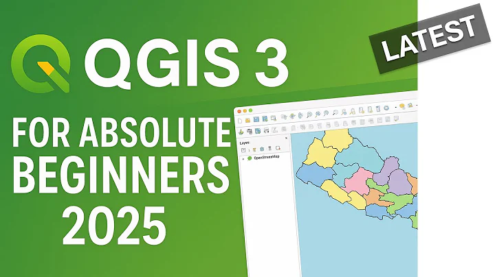 QGIS for Absolute Beginners 2025 | Complete Step by Step GIS Tutorial