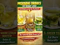 Morning Drinks for Weight Loss #youtubeshorts #viral