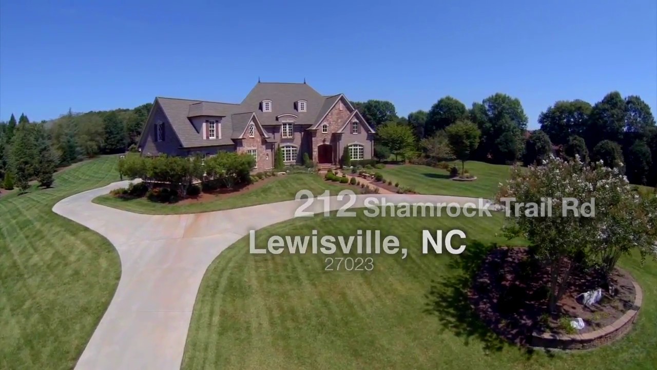 212 Shamrock Trail Rd, Lewisville, NC 27023(Just Sold) YouTube