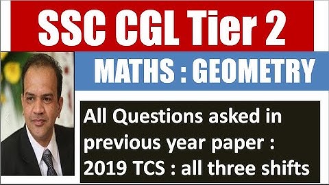 Geometry I SSC CGL Tier 2 Maths : all Questions asked Previous year 2019 TCS I Baljit Dhaka sir
