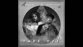 MERLIN BABAJI - TAKE OFF (ft. Elena M)  [] Resimi