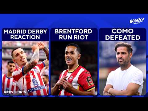 Madrid Derby RECAP | Brentford, Brighton, & Bournemouth keep shining | Golazo Matchday Full Show